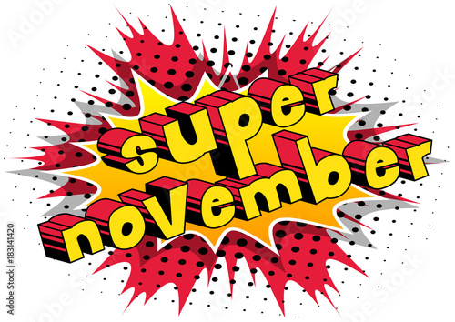 Super November - Comic book style word on abstract background.