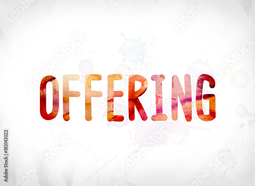 Obraz na plátně Offering Concept Painted Watercolor Word Art