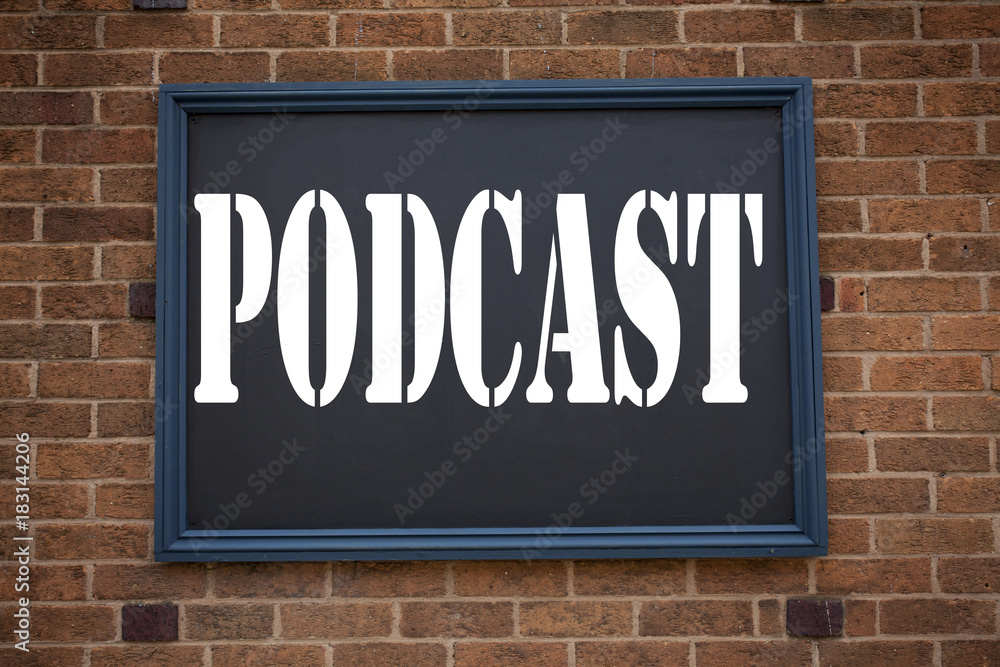Conceptual hand writing text caption inspiration showing announcement Podcast. Business concept for Internet Broadcasting Concept written on frame old brick background with copy space Conceptual hand writing text caption inspiration showing announcement Podcast. Business concept for Internet Broadcasting Concept written on frame old brick background with copy space