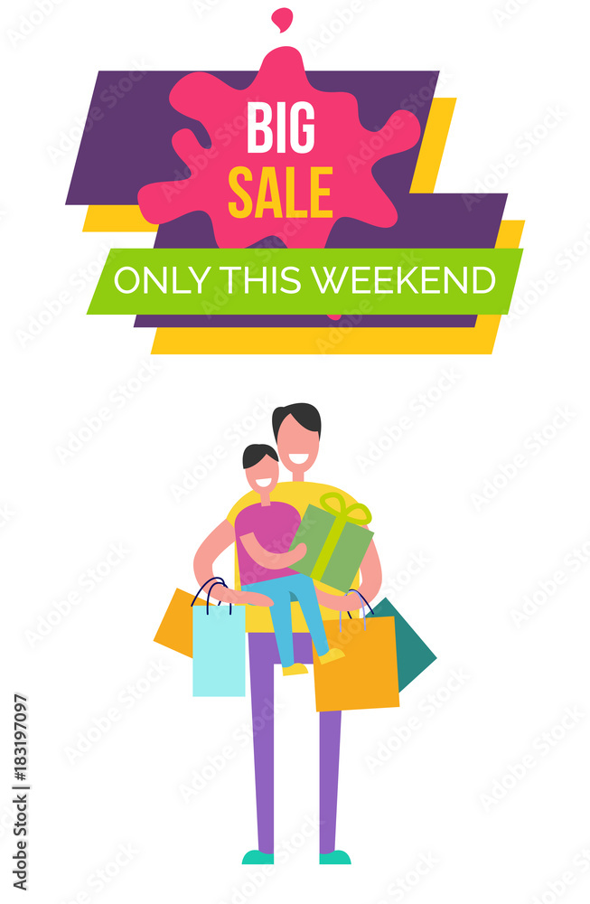 Big Sale Only This Weekend Vector Illustration Big Sale Only This Weekend Vector Illustration