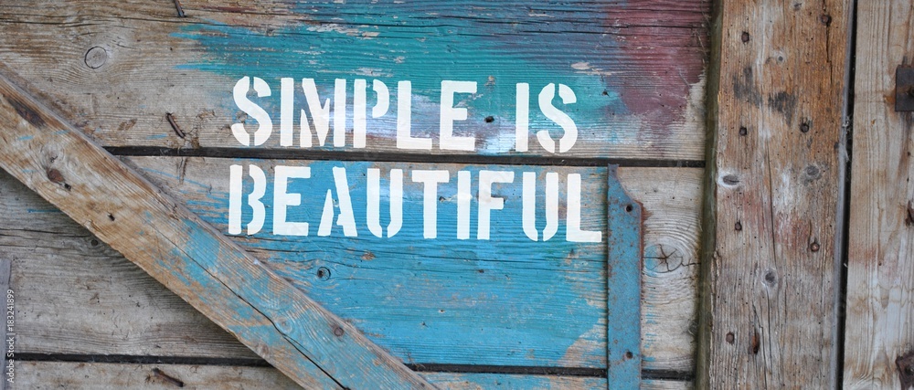 Simple is beautiful - obrazy, fototapety, plakaty 