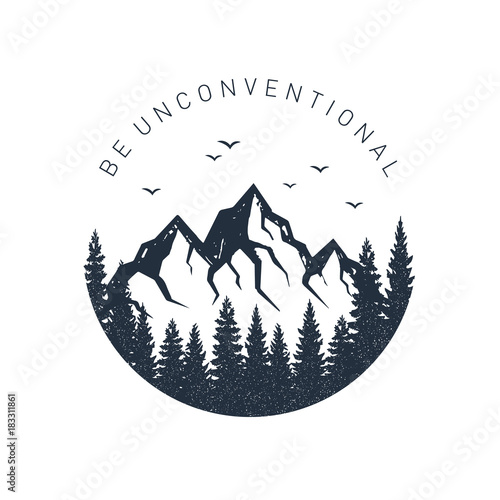 Hand drawn inspirational label with pine trees and mountains textured vector illustrations and "Be unconventional" lettering.
