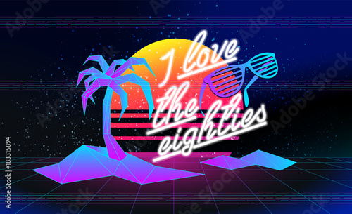 80s, I love the eighties. Retro style disco design neon. 80's party, 80's fashion, 80s background, 80s graphic, 80s style, disco party 1980, club vintage, dance night. Easy editable for design.