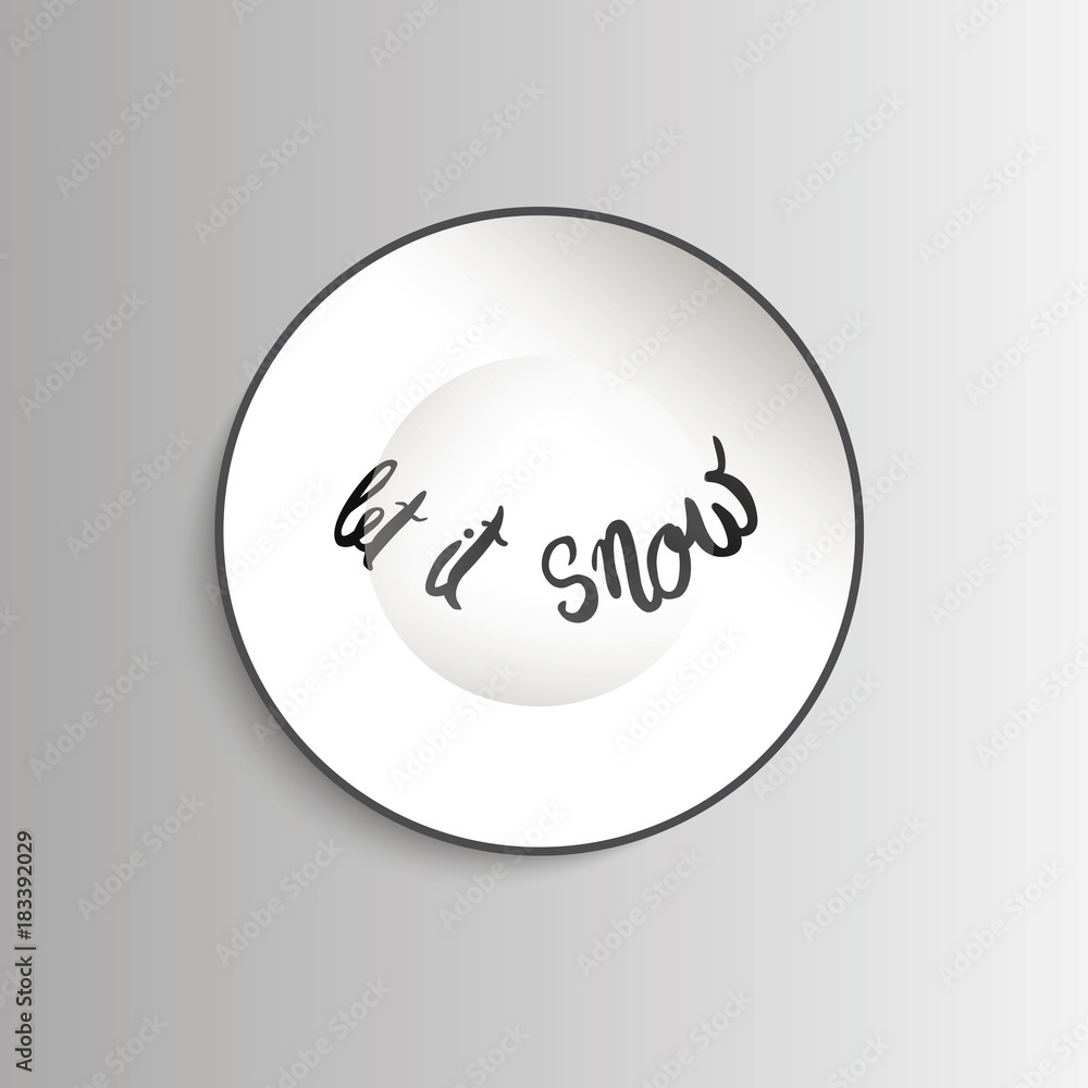 Let it snow lettering in hand drawn style on ceramic plate Let it snow lettering in hand drawn style on ceramic plate