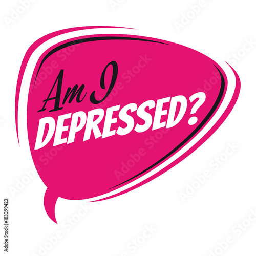 am i depressed retro speech balloon