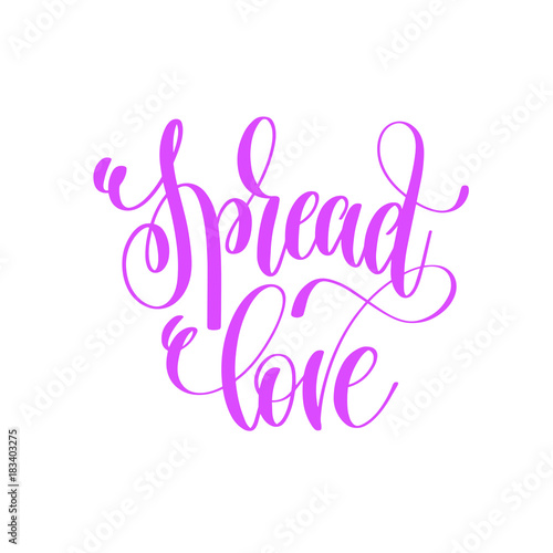 spread love - hand lettering love quote to valentines day design