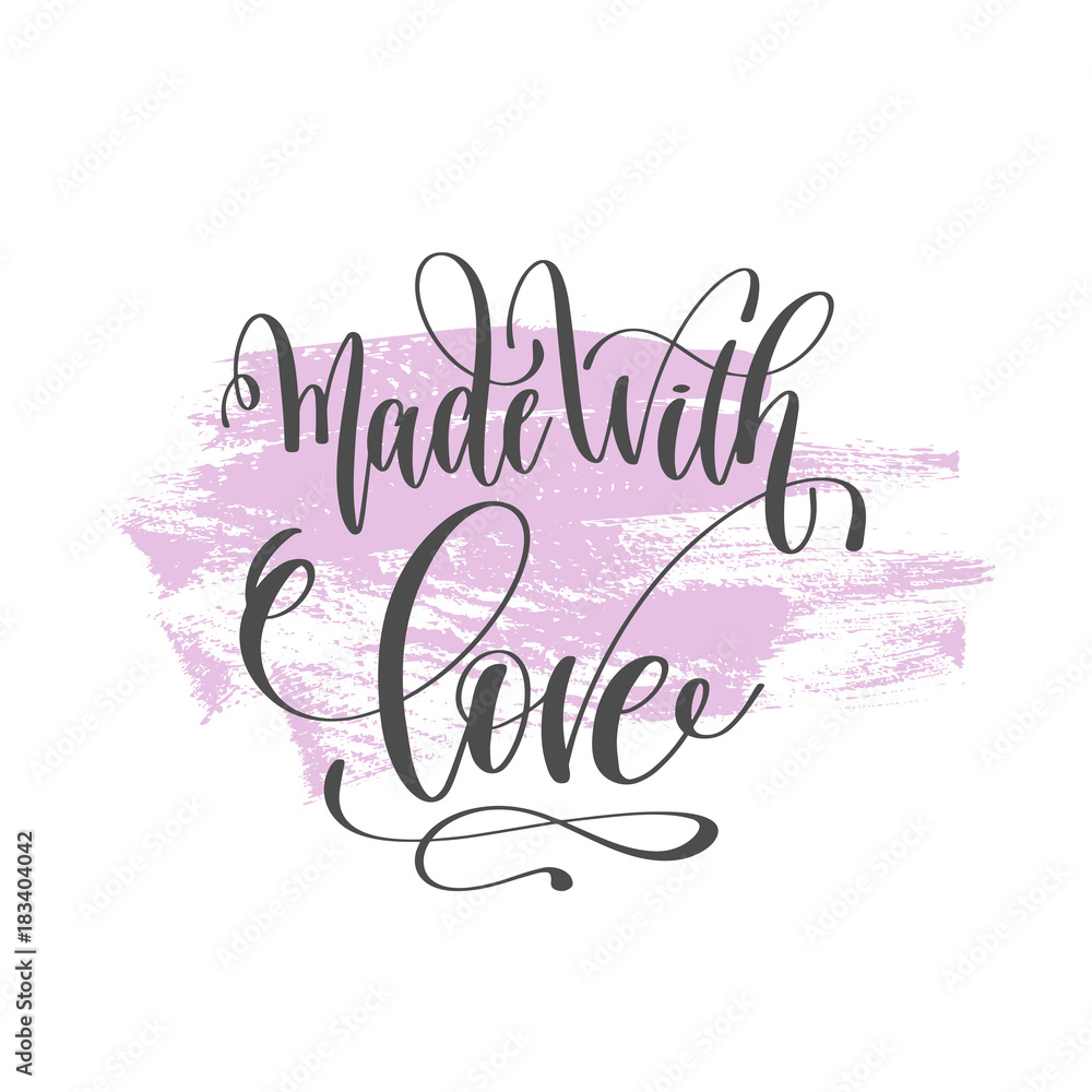made with love - hand lettering poster on pink brush stroke patt