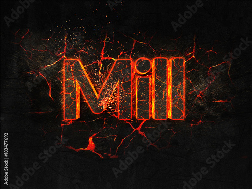 Mill Fire text flame burning hot lava explosion background.