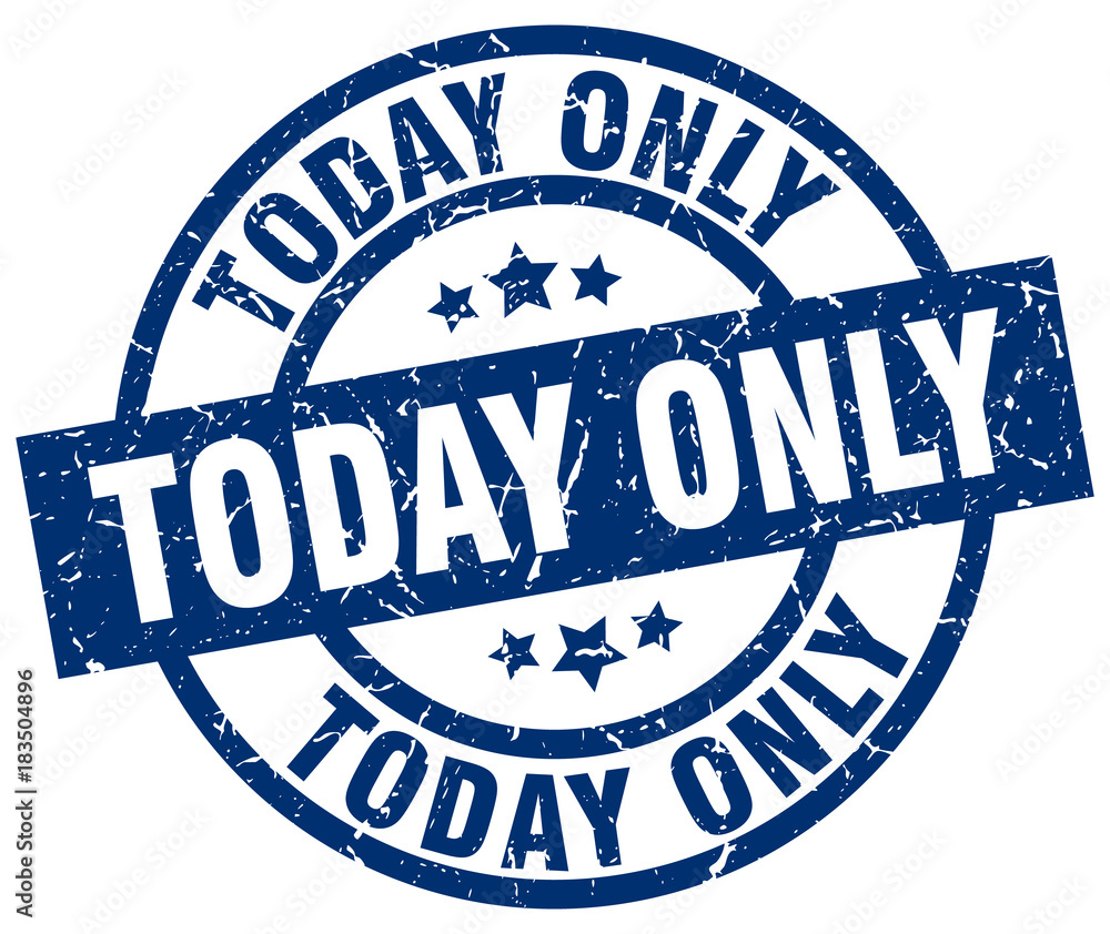 today only blue round grunge stamp today only blue round grunge stamp