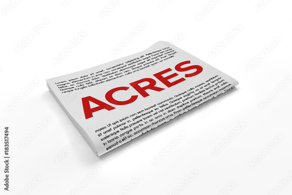 Acres on Newspaper background Acres on Newspaper background