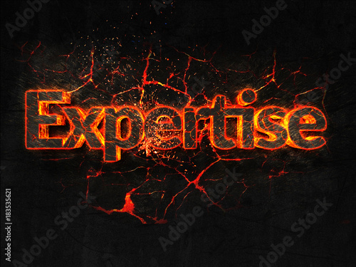 Expertise Fire text flame burning hot lava explosion background.