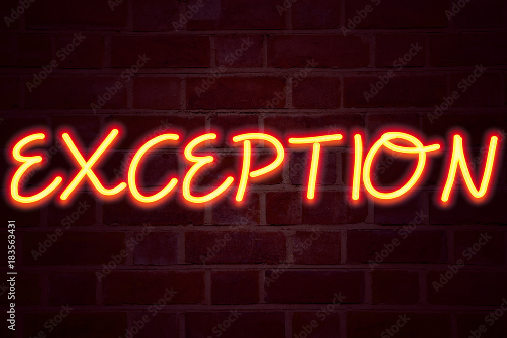 Exception neon sign on brick wall background. Fluorescent Neon tube Sign on brickwork Business concept for Exceptional Exception Management,  3D rendered