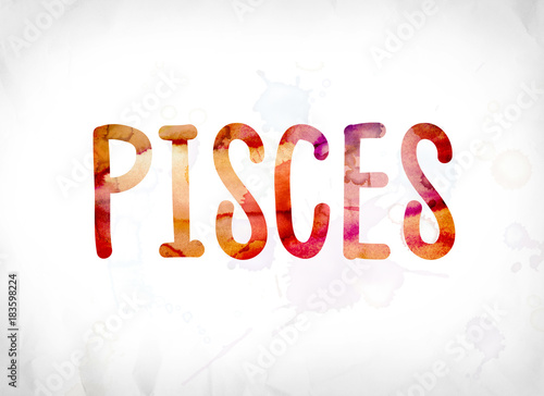Pisces Concept Painted Watercolor Word Art