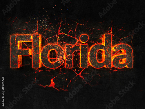 Florida Fire text flame burning hot lava explosion background.