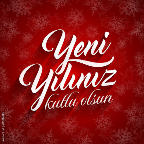 Yeni yiliniz kutlu olsun. Translation from Turkish: Happy New Year photo