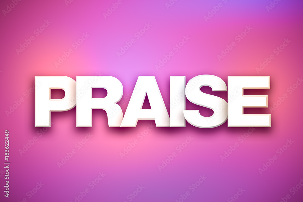Praise Theme Word Art on Colorful Background