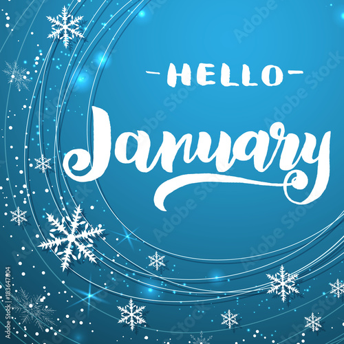 Hand drawn lettering - Hello January with snowflakes on blue background. Elegant handwritten calligraphy for winter holidays. Volumetric letters with shadow and snowflakes. For cards, invitations etc.