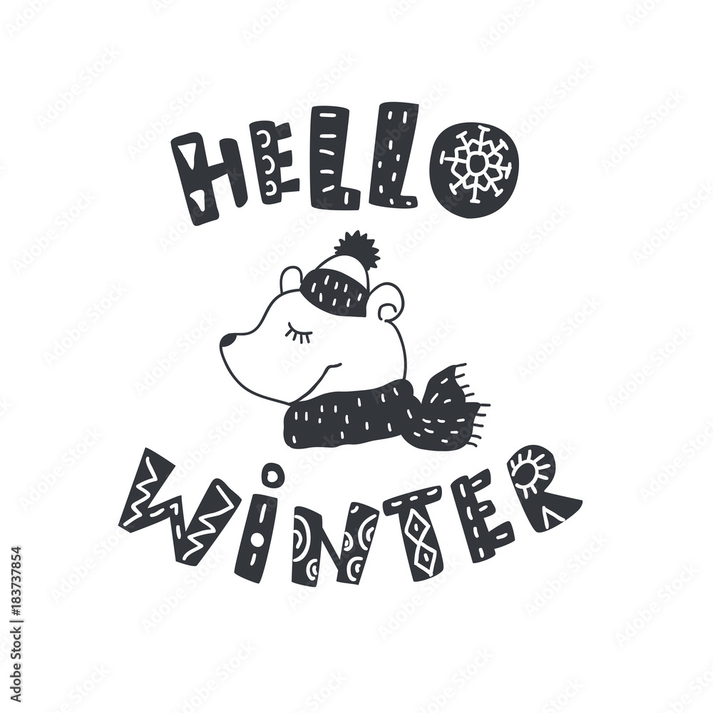 Funny teddy bear and winter quote. Nursery art. Minimalist scandinavian style. Funny teddy bear and winter quote. Nursery art. Minimalist scandinavian style.