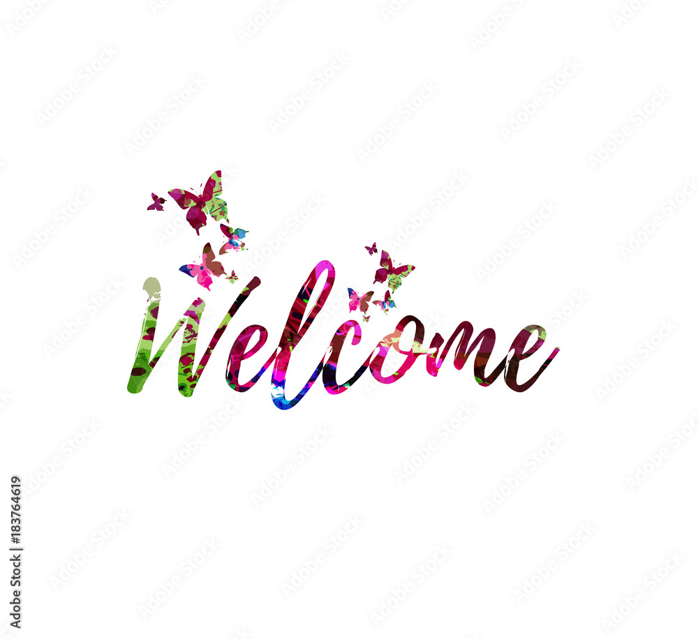 Welcome colorful handwritten inscription isolated. Welcome calligraphy vector illustration. Welcome phrase lettering