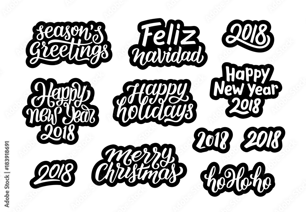 Merry Christmas, Feliz Navidad, Happy New Year 2018, Seasons greetings, Ho ho ho, Happy Holidays typography text collection. Set of vector stickers with lettering for greeting cards decoration