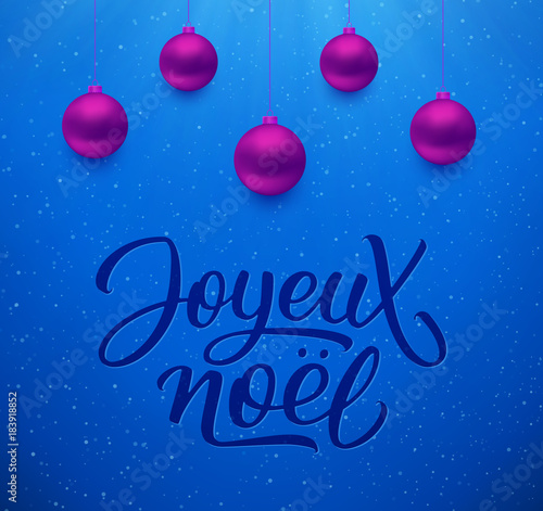 Joyeux Noel french Merry Christmas text and purple hanging balls on festive blue background. Greeting card design with seasons greetings. Vector illustration