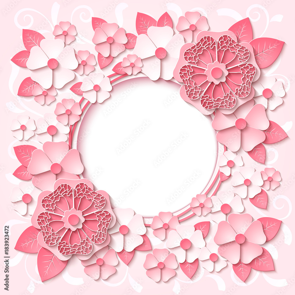 Beautiful pink round frame with 3d paper cut out flowers. Vector ...