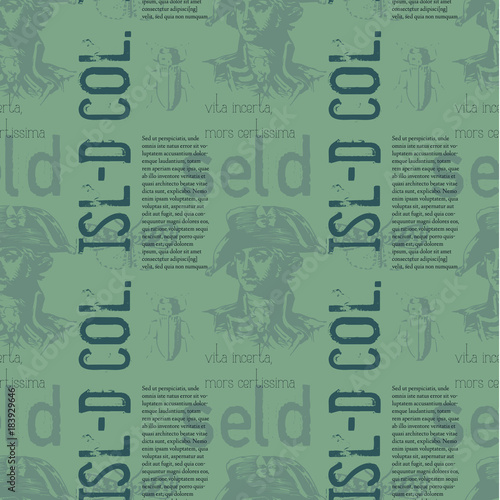 Vita incerta, mors certissima. Latin words for - life is uncertain, death is most certain. Latin text present with no special meaning. Vintage design pattern, for print and media.