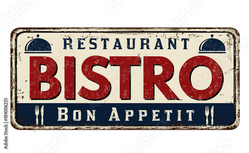 Bistro vintage rusty metal sign