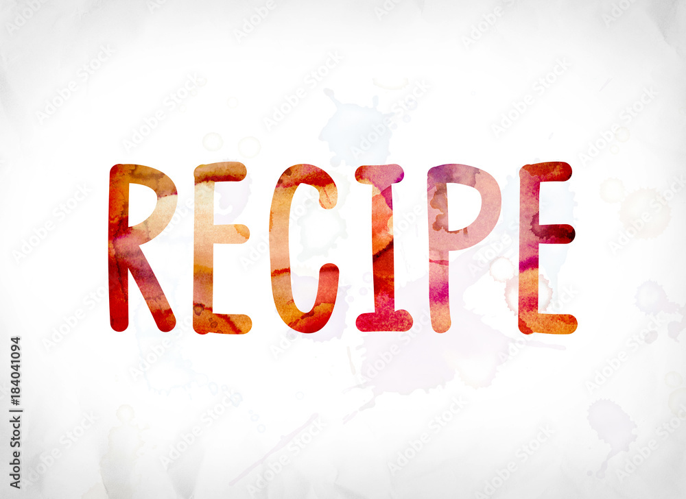 Recipe Concept Painted Watercolor Word Art
