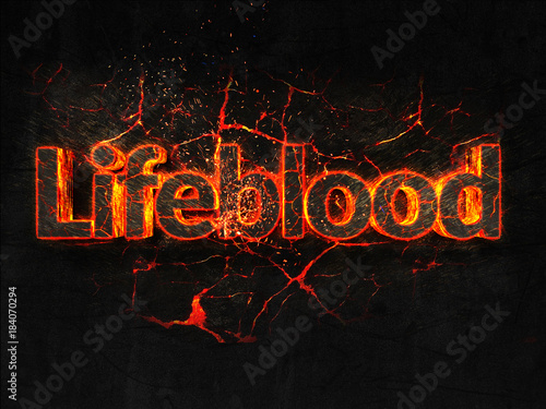 Lifeblood Fire text flame burning hot lava explosion background.