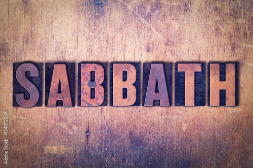 Bild auf Leinwand Sabbath Theme Letterpress Word on Wood Background