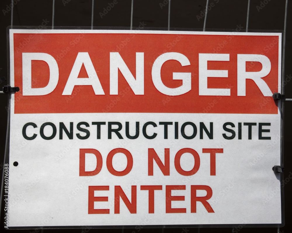 Warning Sign Danger Construction Site Do Not Enter
