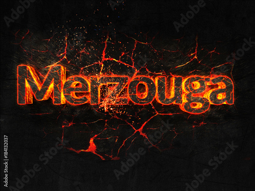 Merzouga Fire text flame burning hot lava explosion background.