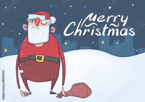 Christmas card of funny drunk Santa Claus with a bag standing on snowy night city background. Wasted happy Santa. Horizontal vector illustration. Cartoon character. Lettering. Copy space.