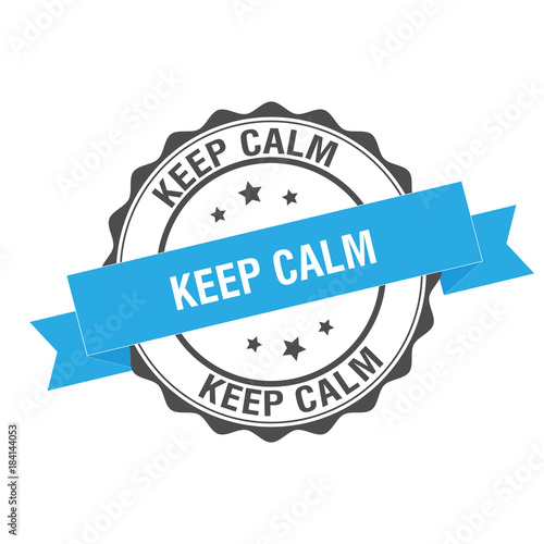 Keep calm stamp illustration