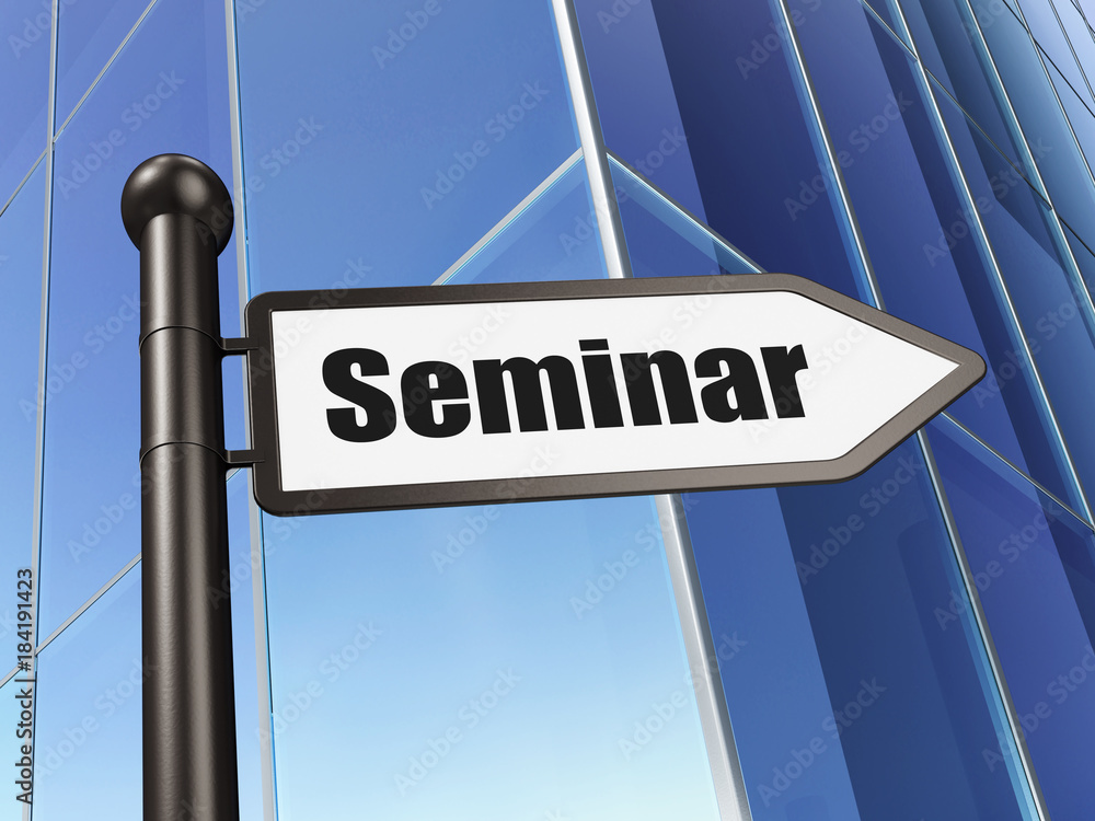 Education concept: sign Seminar on Building background, 3D rendering