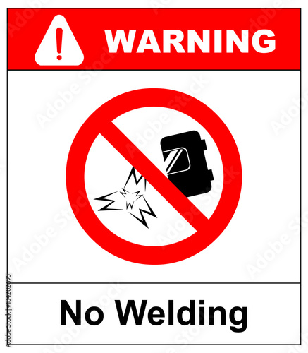 No welding sign. Vector illustration isolated on white. Welding prohibited icon, red forbidden safety symbol. Black sign of welding helmets