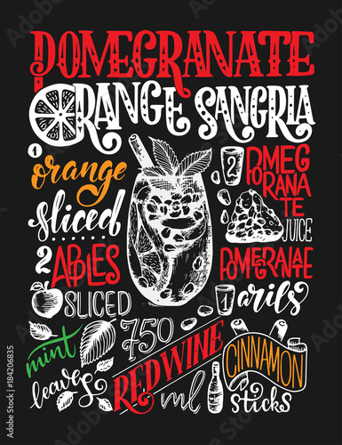 Freehand sketch style drawing of pomegranate orange sangria, cocktail glass, various fruits and hand written lettering. New Year Cocktail recipe. Detailed illustration isolated on black background
