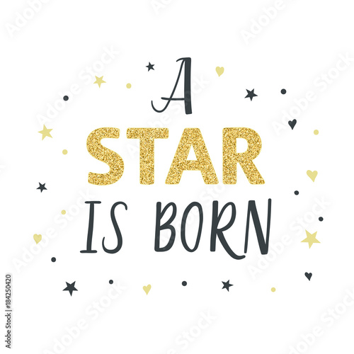  A star is born. Nursery vector illustration