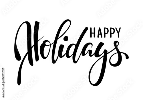 Happy holidays. Hand drawn creative calligraphy, brush pen lettering. design holiday greeting cards and invitations of Merry Christmas and Happy New Year, banner, poster, logo, seasonal holiday