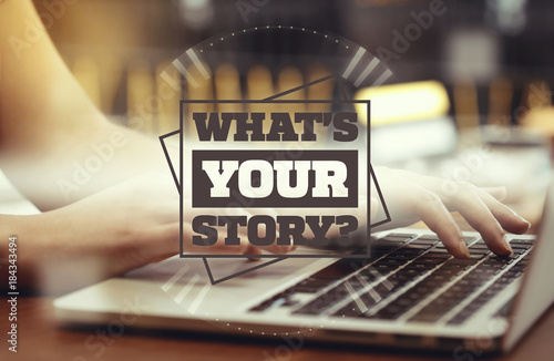 What is Your Story?