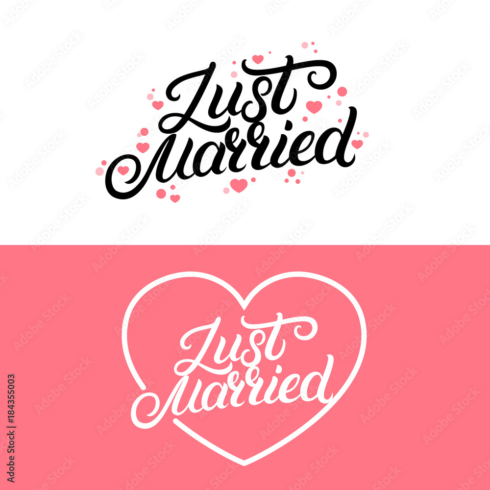 Set of Just married hand lettering quote with hearts background for