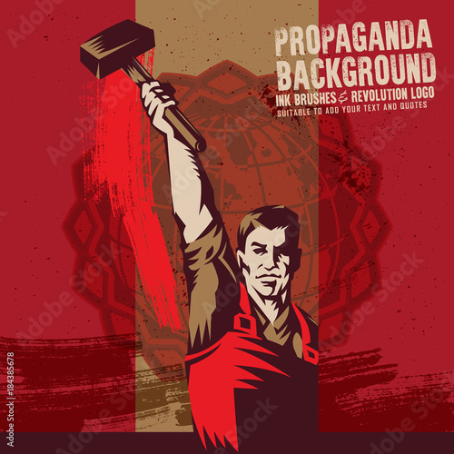 Vintage Revolution Poster. Propaganda Background Style Revolution raising The Sledgehammer.