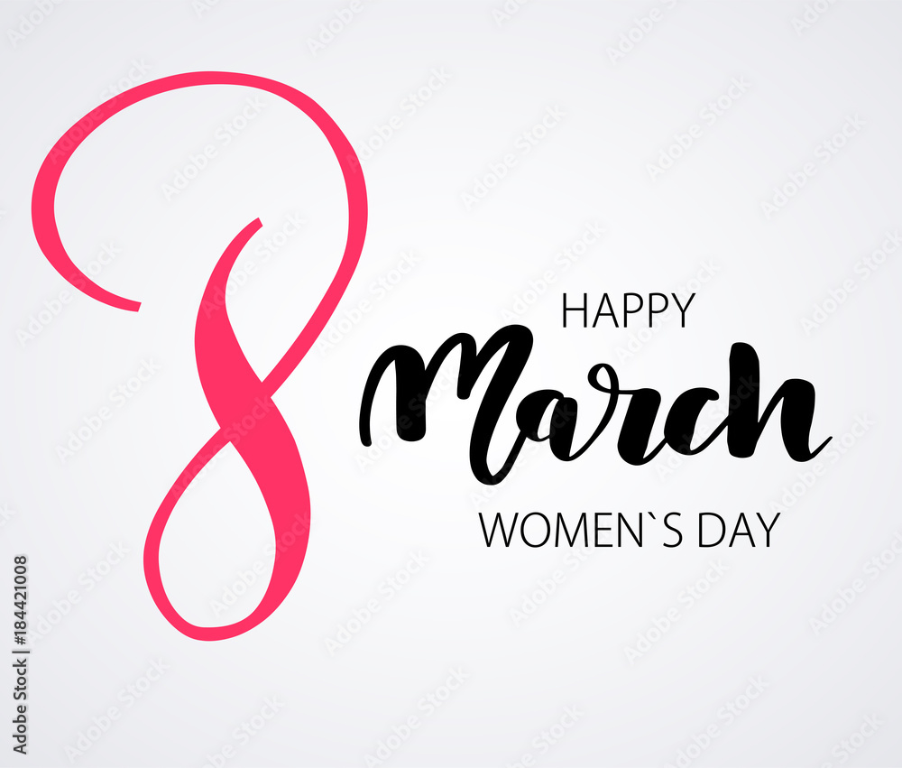 March 8 Happy womans day March 8 Happy womans day