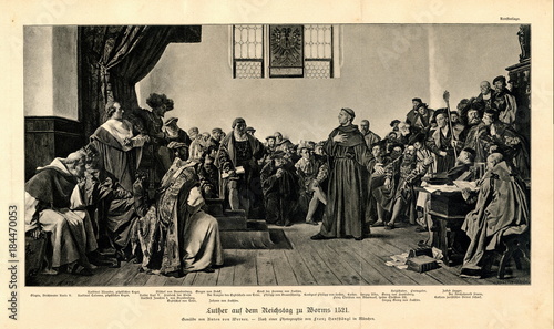 Luther at the Diet of Worms (1521), by Anton von Werner (from Spamers Illustrierte Weltgeschichte, 1894, 5[1], 224/225)