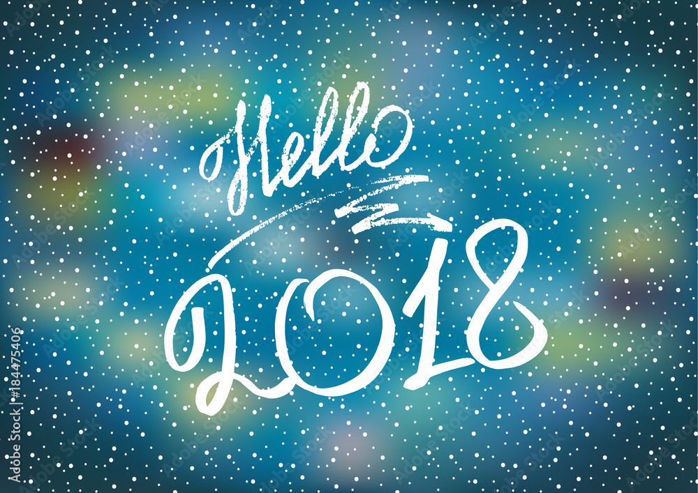 Hello 2018. New Year 2018. New Year's greeting card, cover, banner. Blue background. New Year's lights. Snow