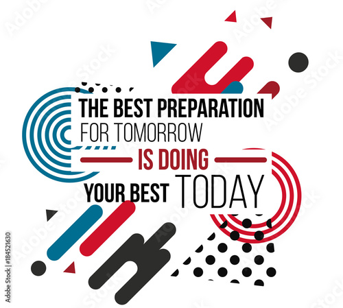 motivational quotes vector design poster. flat illustration