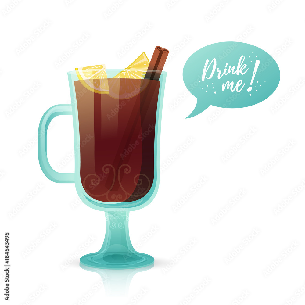 Design a banner with a hot beverage Drink me. Illustration with a glass of hot mulled spiced wine . Vector Design a banner with a hot beverage Drink me. Illustration with a glass of hot mulled spiced wine . Vector