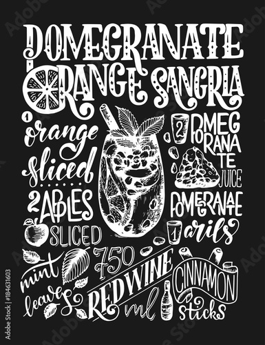 Freehand sketch style drawing of pomegranate orange sangria, cocktail glass, various fruits and hand written lettering. New Year Cocktail recipe. Detailed illustration isolated on black background