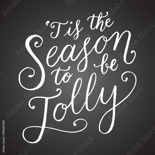 Tis The Season To Be Jolly Chalkboard Hand Lettering
 photo